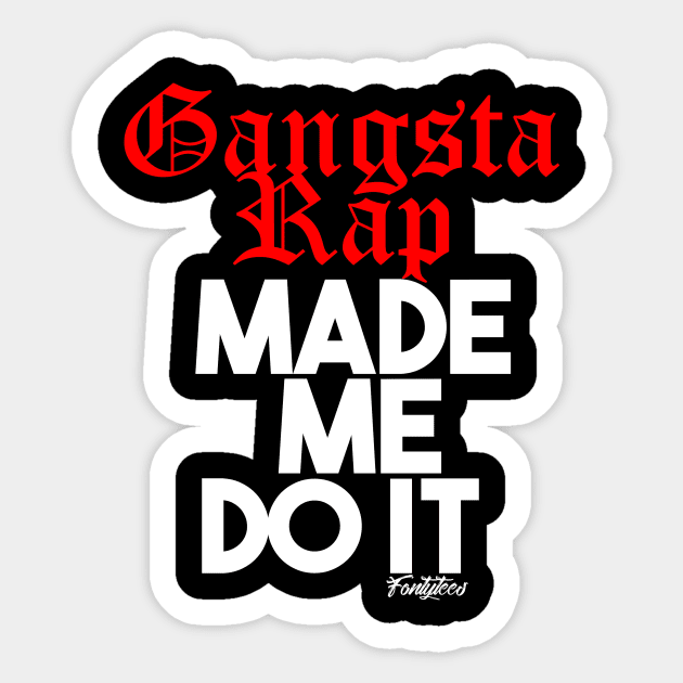 GANGSTA RAP RED Sticker by fontytees